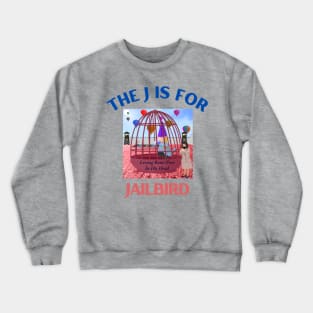 Donald J Trump Jailbird Nancy Pelosi Rent-Free Crewneck Sweatshirt